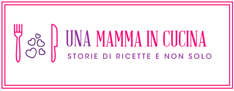 UNA MAMMA IN CUCINA